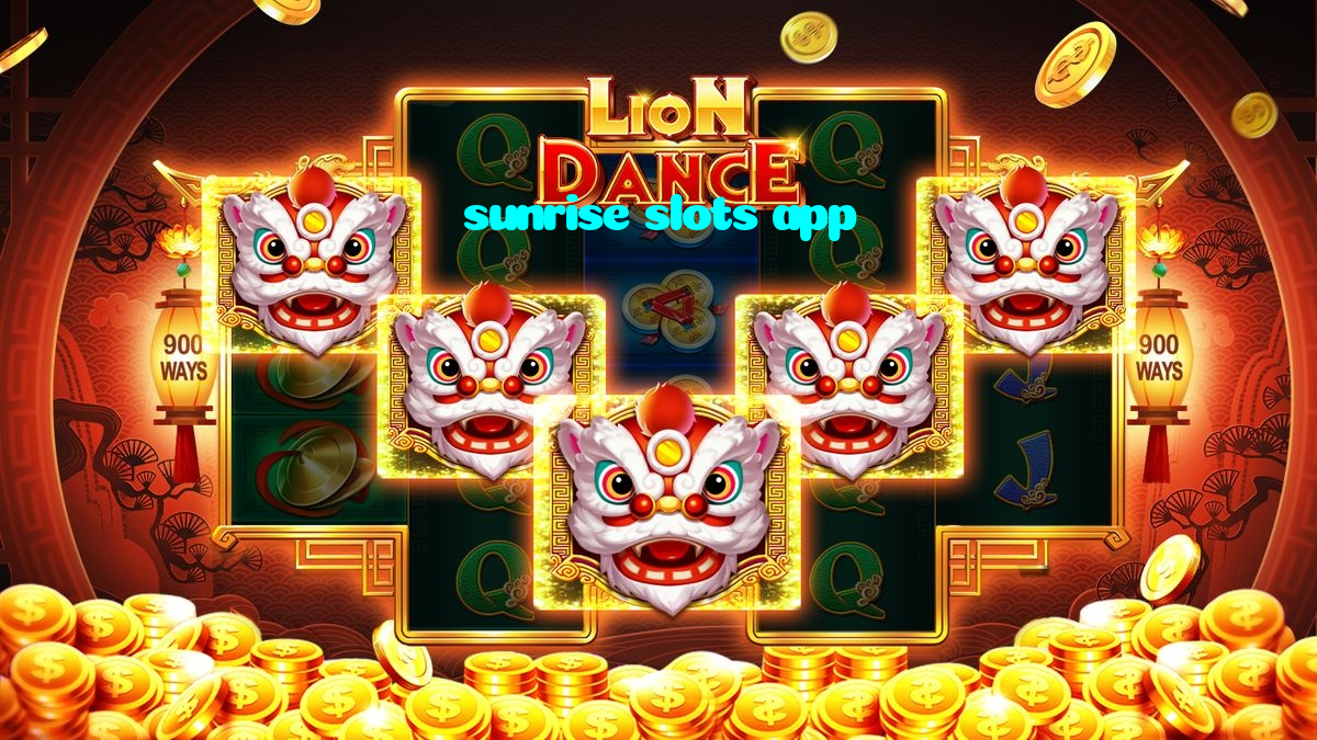 sunrise slots app